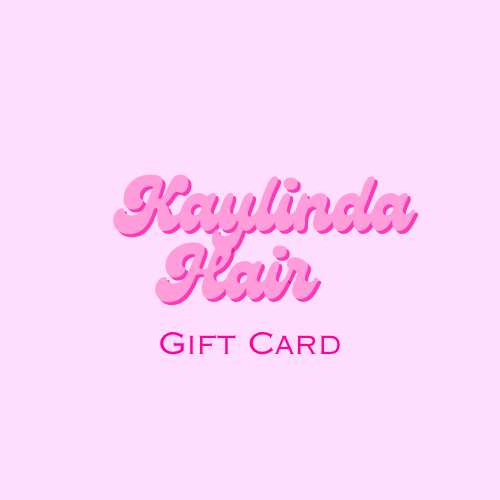 Kaylinda Hair Gift Card